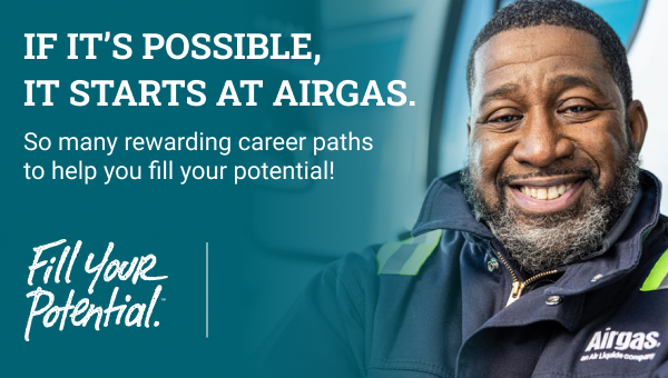 If it's possible, it starts at Airgas. So many rewarding career paths to help you fill your potential! Join the team.