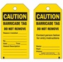 Brady® 5 3/4" X 3" Black/Yellow Polyester Barricade Tag "BARRICADE TAG DO NOT REMOVE REASON INSTALLED___BY___DATE___TIME___HAZARD DESCRIPTION___"