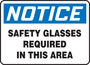 Accuform Signs® 7" X 10" Blue/Black/White Adhesive Vinyl Safety Sign "NOTICE SAFETY GLASSES REQUIRED IN THIS AREA"