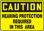 Accuform Signs® 10" X 14" Yellow/Black Plastic Safety Sign "CAUTION HEARING PROTECTION REQUIRED IN THIS AREA"