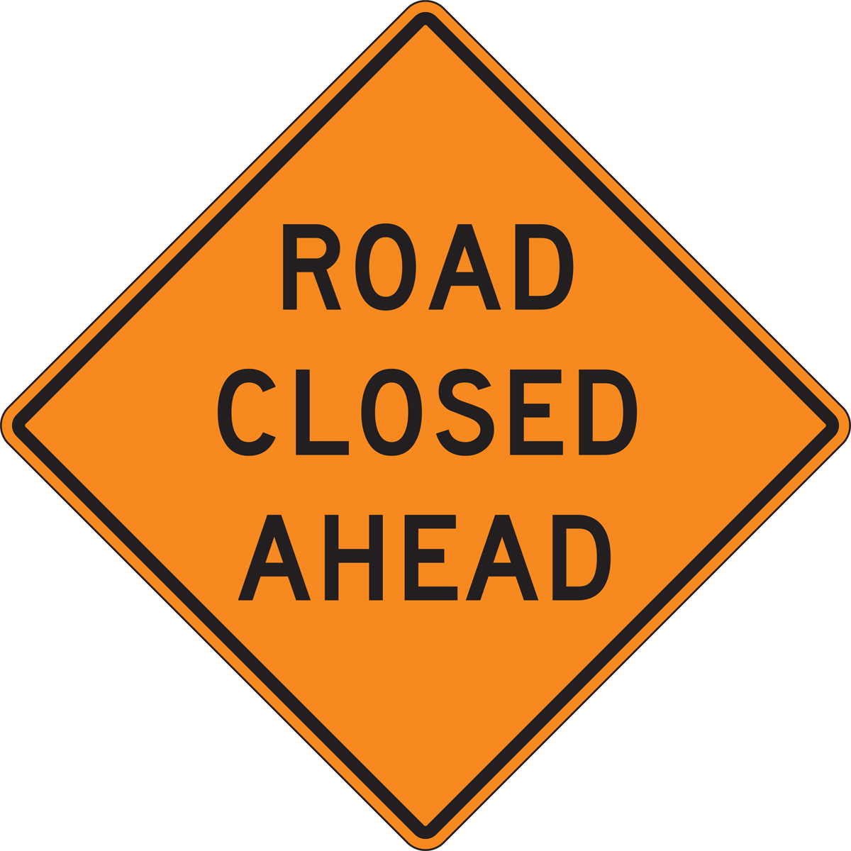 Road Closed Ahead Sign